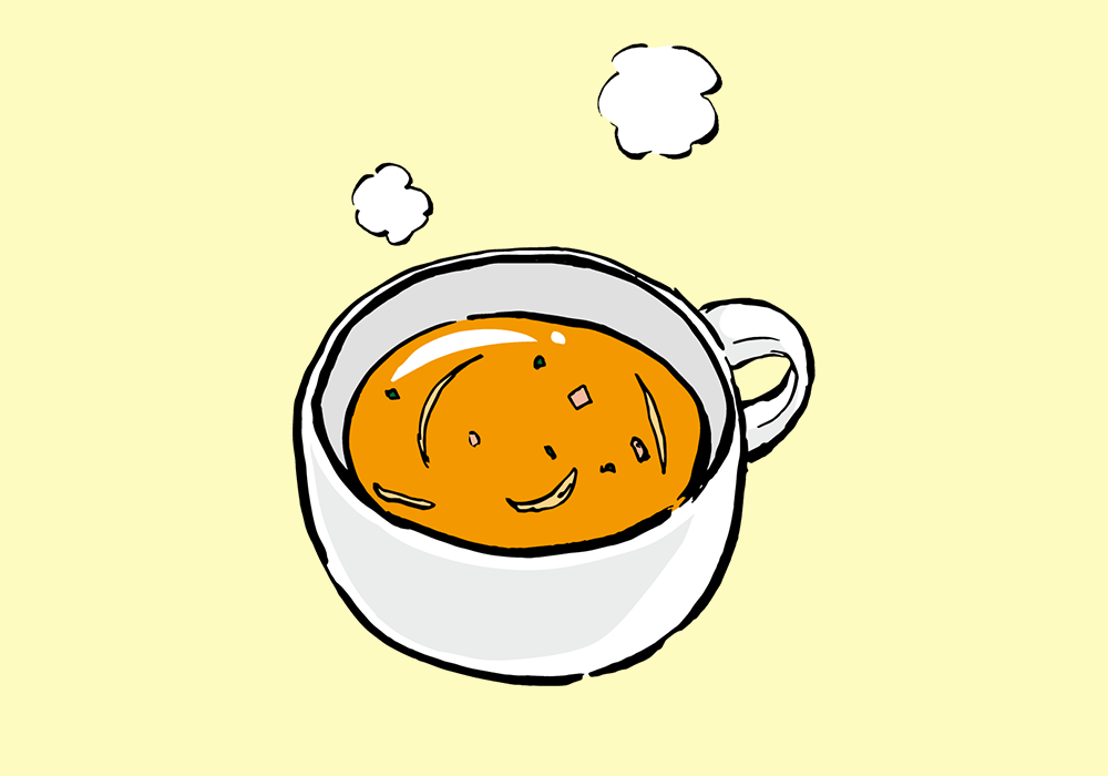 
歯が痛い時でもおすすめ！スープでしっかり栄養補給をしよう